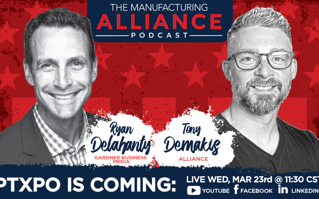 The Manufacturing Alliance Podcast Presents: Ryan Delahanty | Gardner Business Media