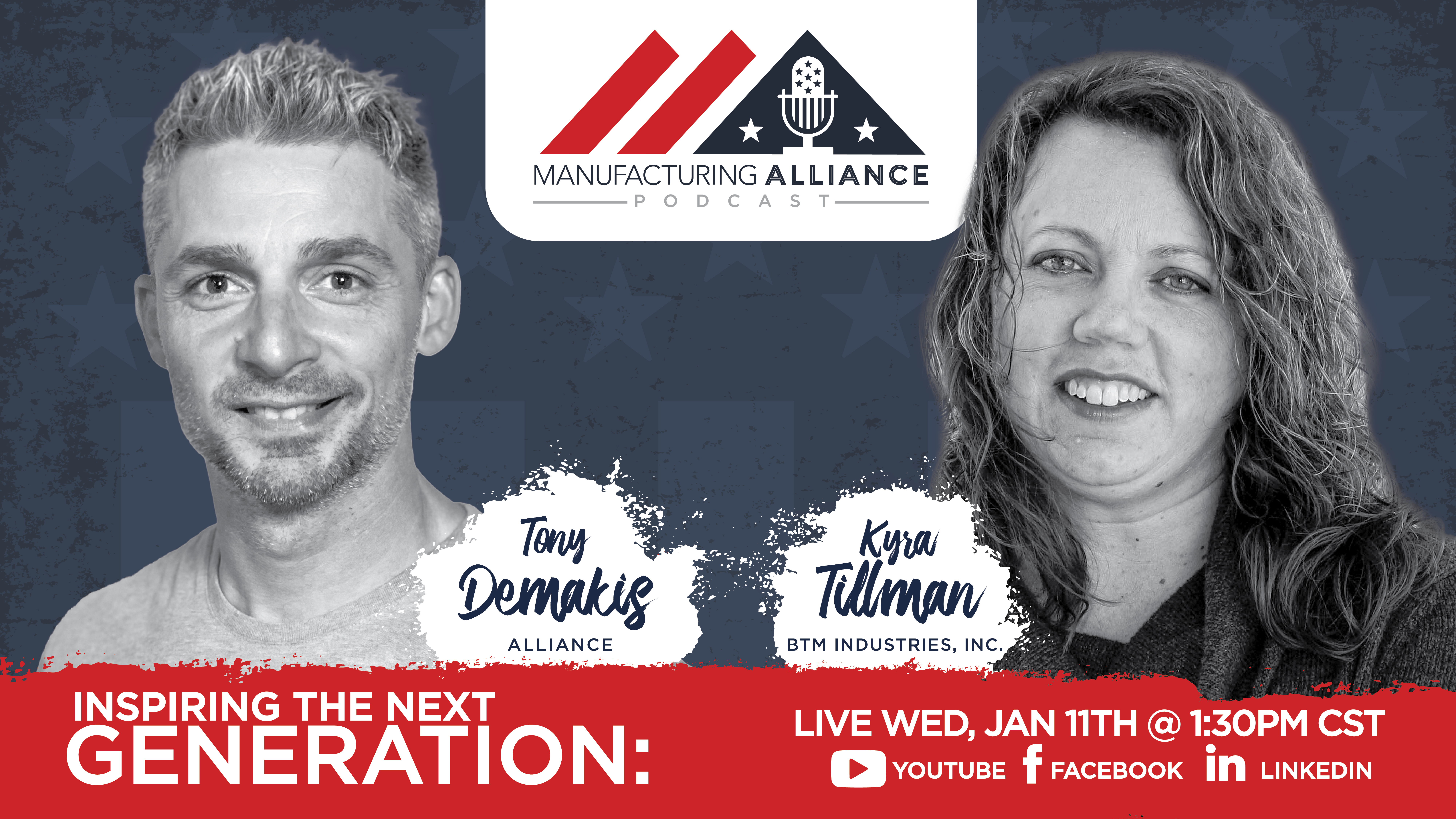 The Manufacturing Alliance Podcast Presents: Kyra Tillman | BTM Industries, Inc.