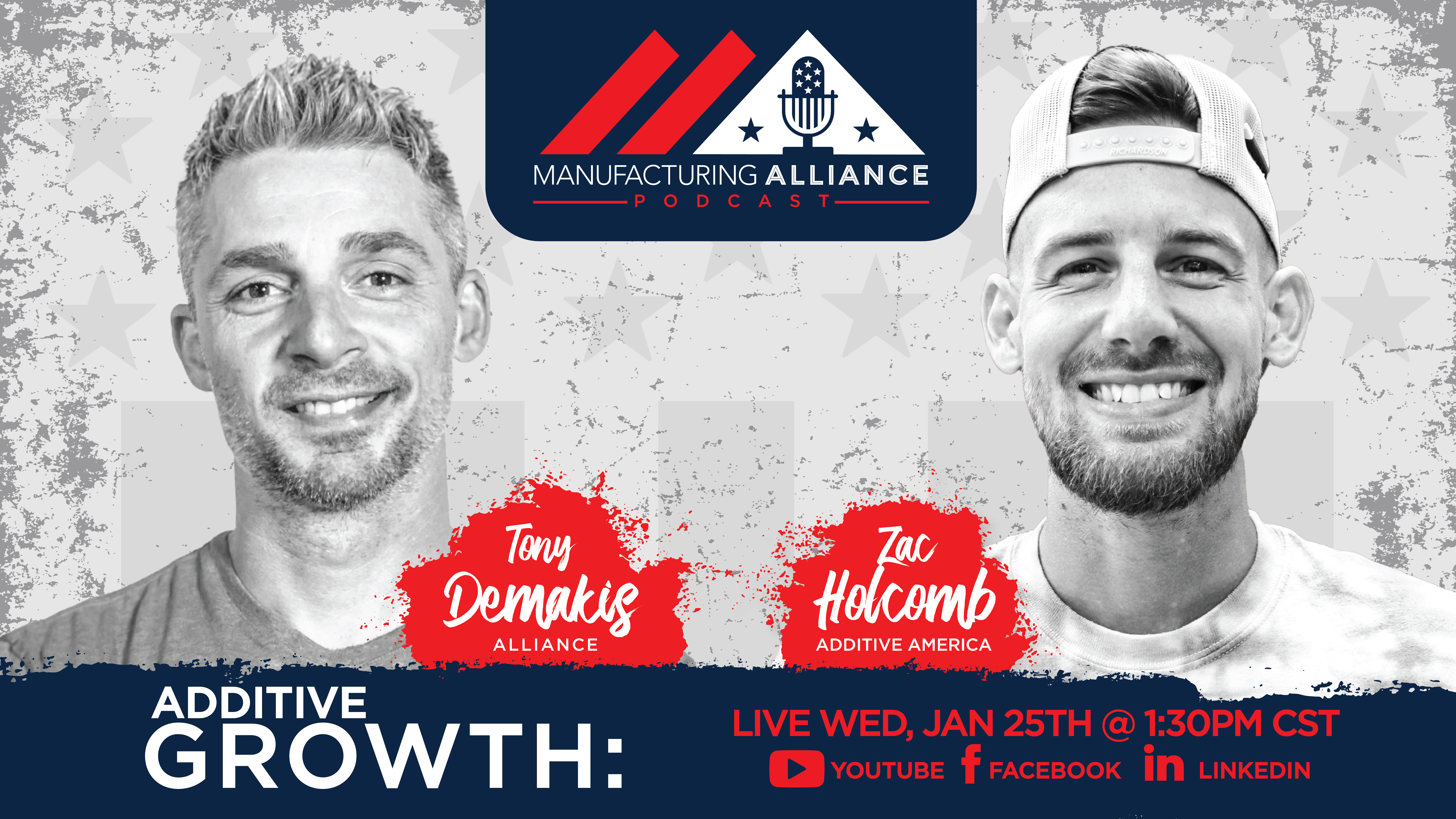 The Manufacturing Alliance Podcast Presents: Zac Holcomb | Additive America