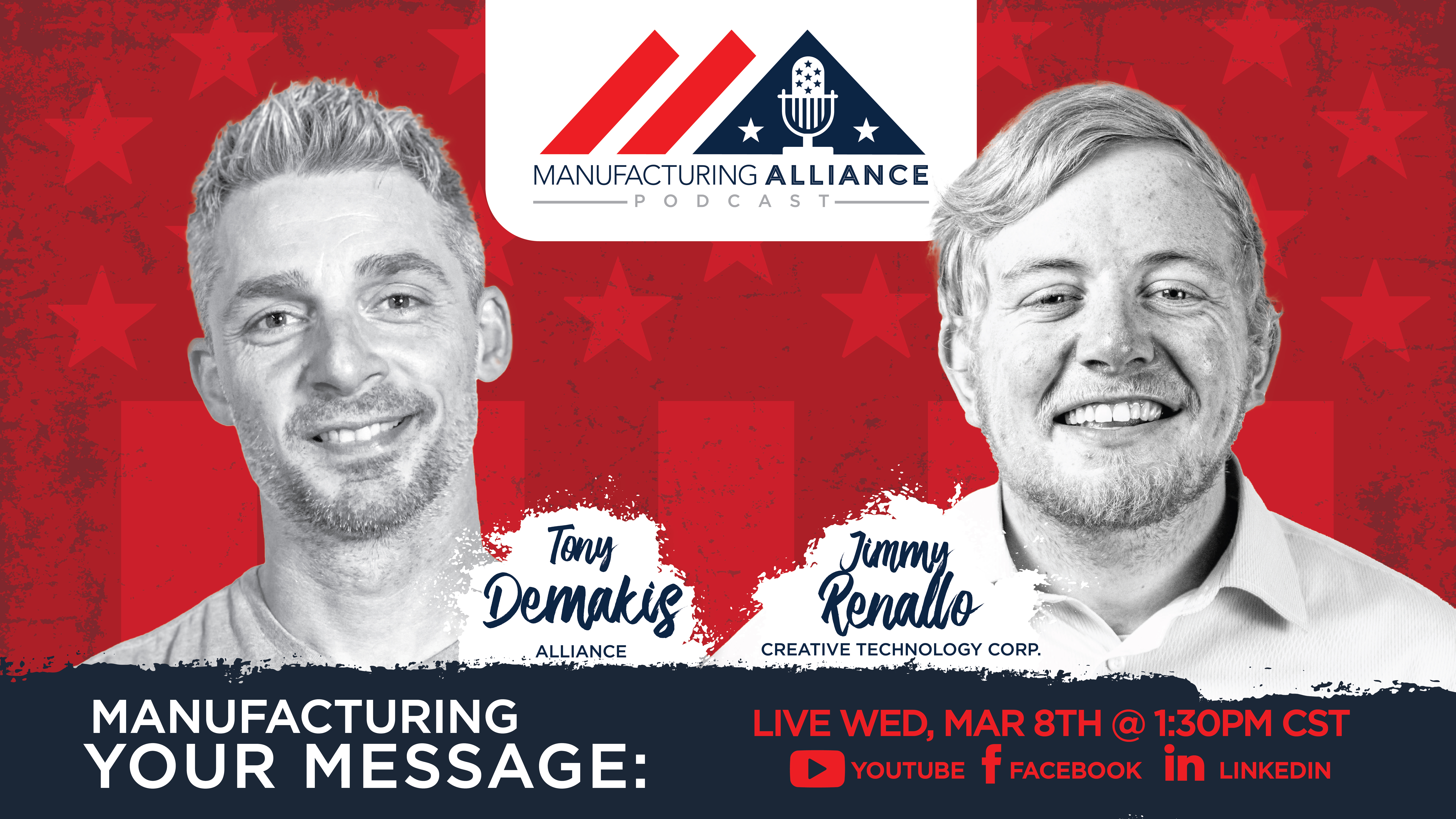 The Manufacturing Alliance Podcast Presents: Jimmy Renallo | Creative Technology Corp. – Part 2
